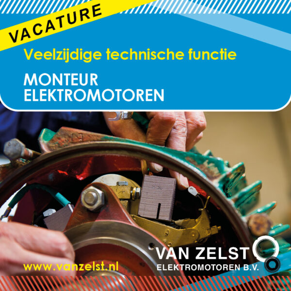 Vacature Monteur Elektromotoren Van Zelst Elektromotoren Sprang-Capelle werkplaats reparatie onderhoud revisie